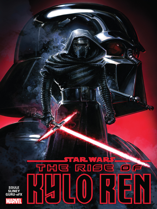 Title details for Star Wars: The Rise of Kylo Ren by Charles Soule - Available